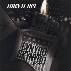 Lynyrd Skynyrd : Turn It Up!
